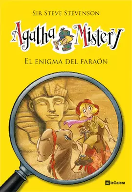 AGATHA MISTERY 1. EL ENIGMA DEL FARAÓN AGATHA MISTERY 1. EL ENIGMA DEL FARAÓN