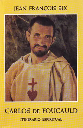 ITINERARIO ESPIRITUAL DE CARLOS DE FOUCAULD