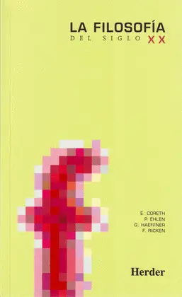 LA FILOSOFÍA DEL SIGLO XX LA FILOSOFÍA DEL SIGLO XX