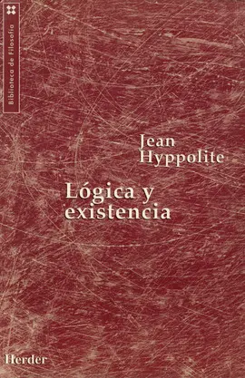 LÓGICA Y EXISTENCIA