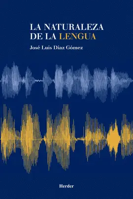 LA NATURALEZA DE LA LENGUA