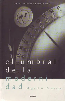 EL UMBRAL DE LA MODERNIDAD EL UMBRAL DE LA MODERNIDAD