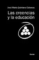 LAS CREENCIAS Y LA EDUCACIÓN