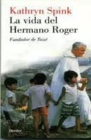 LA VIDA DEL HERMANO ROGER, FUNDADOR DE TAIZÉ
