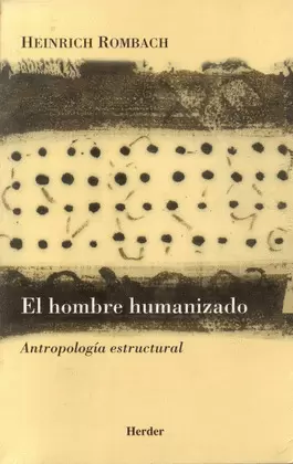 EL HOMBRE HUMANIZADO