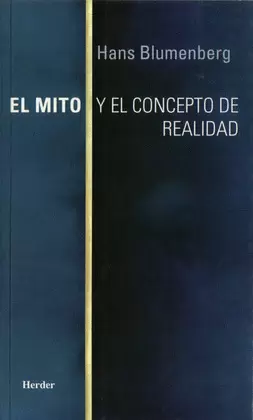 EL MITO Y EL CONCEPTO DE REALIDAD EL MITO Y EL CONCEPTO DE REALIDAD