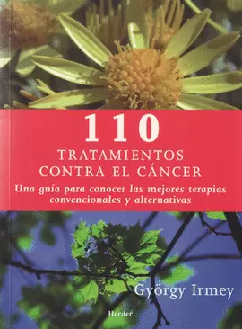 110 TRATAMIENTOS EFICACES CONTRA EL CÁNCER