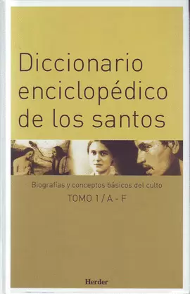 DICCIONARIO ENCICLOPÉDICO DE LOS SANTOS DICCIONARIO ENCICLOPÉDICO DE LOS SANTOS