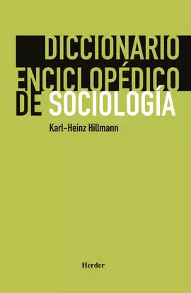 DICCIONARIO ENCICLOPÉDICO DE SOCIOLOGÍA
