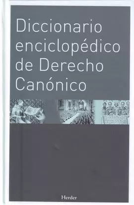 DICCIONARIO ENCICLOPÉDICO DE DERECHO CANÓNICO