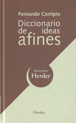 DICCIONARIO DE IDEAS AFINES DICCIONARIO DE IDEAS AFINES