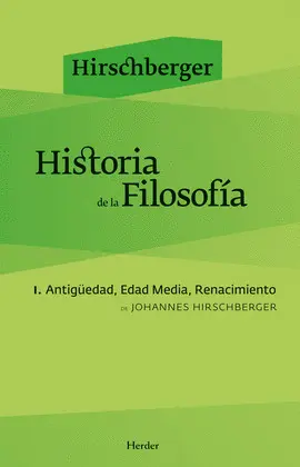 HISTORIA DE LA FILOSOFÍA I. ANTIGÜEDAD, EDAD MEDIA, RENACIMIENTO