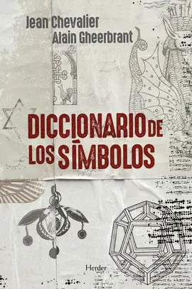 DICCIONARIO DE LOS SÍMBOLOS DICCIONARIO DE LOS SÍMBOLOS