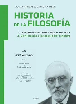 HISTORIA DE LA FILOSOFÍA III. DEL ROMANTICISMO A NUESTROS DÍAS 2. DE NIETZSCHE A