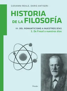 HISTORIA DE LA FILOSOFÍA III. DEL ROMANTICISMO A NUESTROS DÍAS 3. DE FREUD A NUE