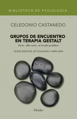 GRUPOS DE ENCUENTRO EN TERAPIA GESTALT