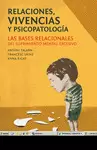 RELACIONES VIVENCIAS Y PSICOPATOLOGIA