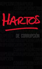 HARTOS DE CORRUPCIÓN