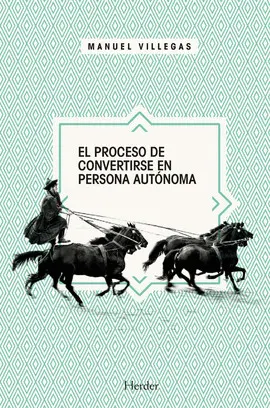 EL PROCESO DE CONVERTIRSE EN PERSONA AUTÓNOMA
