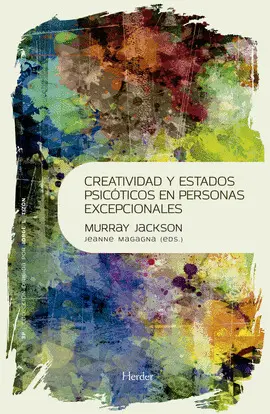 CREATIVIDAD Y ESTADOS PSICÓTICOS EN PERSONAS EXCEPCIONALES