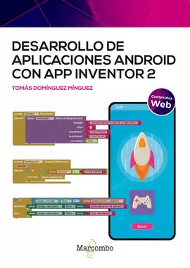 DESARROLLO DE APLICACIONES ANDROID CON APP INVENTOR 2 DESARROLLO DE APLICACIONES ANDROID CON APP INVENTOR 2