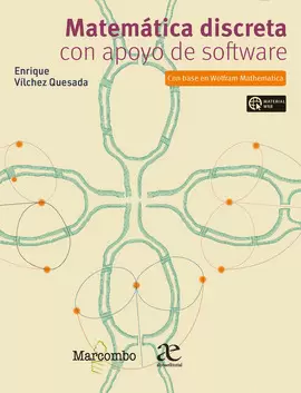 MATEMATICA DISCRETA CON APOYO DE SOFTWARE 2021 MATEMATICA DISCRETA CON APOYO DE SOFTWARE 2021