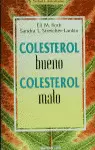 COLESTEROL BUENO, COLESTEROL MALO