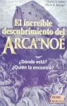 EL INCREÍBLE DESCUBRIMIENTO DEL ARCA DE NOÉ