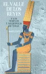 EL VALLE DE LOS REYES Y LOS TEMPLOS Y NECROPÓLIS DE TEBAS
