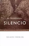 EL MUNDANAL SILENCIO