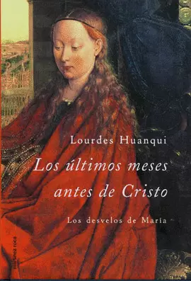 LOS ÚLTIMOS MESES ANTES DE CRISTO