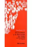 EL EXAMEN Y LA REVISION DE VIDA SEGUN LOS EJERCICIOS DE SAN
