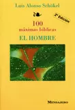 HOMBRE, EL. 100 MAXIMAS BIBLICAS