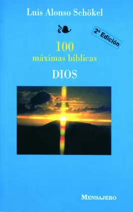 DIOS. 100 MAXIMAS BIBLICAS
