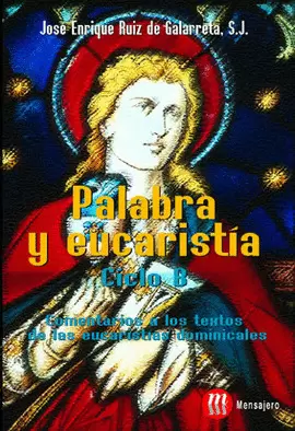 PALABRA Y EUCARISTIA. CICLO A