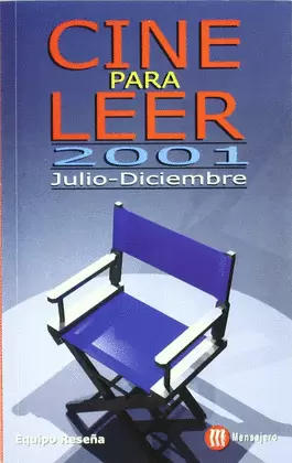 CINE PARA LEER 2001 JULIO-DICIEMBRE
