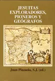 JESUITAS EXPLORADORES, PIONEROS Y GEOGRA
