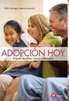 ADOPCIÓN HOY : NUEVOS DESAFÍOS, NUEVAS ESTRATEGIAS