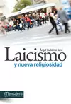 LAICISMO Y NUEVA RELIGIOSIDAD