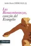 LAS BIENAVENTURANZAS, CORAZÓN DEL EVANGELIO