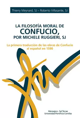 FILOSOFIA MORAL DE CONFUCIO POR MICHELE RUGGIERI SJ, LA