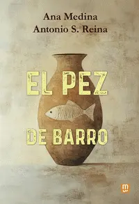 PEZ DE BARRO, EL PEZ DE BARRO, EL