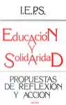 EDUCACION Y SOLIDARIDAD. PROPUESTAS DE REFLEXIONES