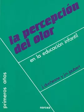 PERCEPCION DEL OLOR EN LA EDUCACION INFANTIL