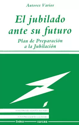 JUBILADO ANTE SU FUTURO. PLAN PREPARACION JUBILACI