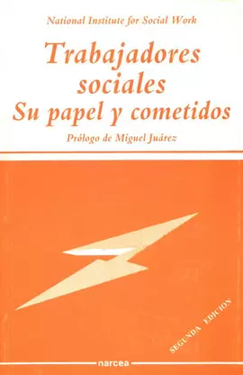 TRABAJADORES SOCIALES. PAPEL Y COMETIDOS