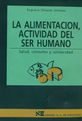 ALIMENTACION, ACTIVIDAD DEL SER HUMANO