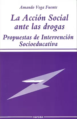 ACCION SOCIAL ANTE LAS DROGAS, LA
