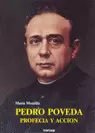 PEDRO POVEDA. PROFECIA Y ACCION