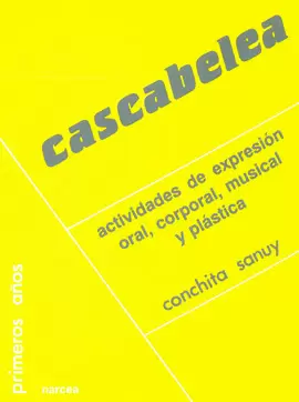 CASCABELEA. ACTIVIDADES EXPRESION ORAL, CORPORAL